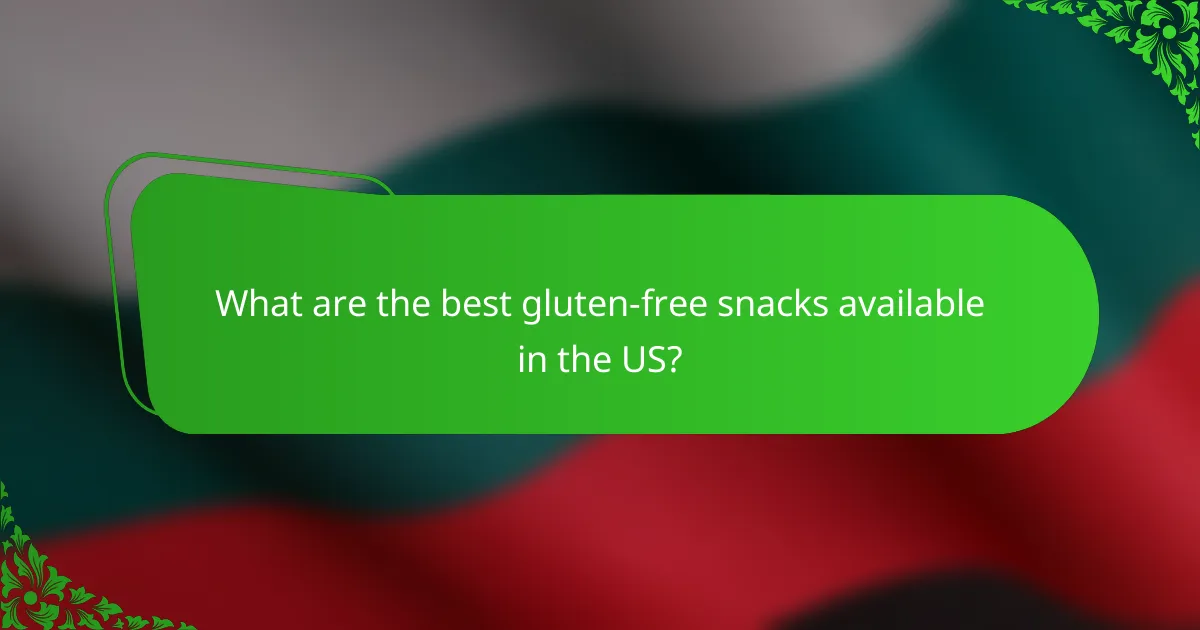 What are the best gluten-free snacks available in the US?